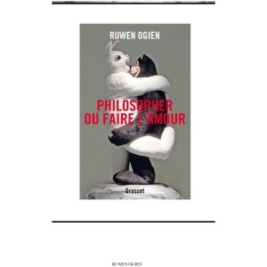 Ebook Philosopher Ou Faire L'Amour Ruwen Ogien
